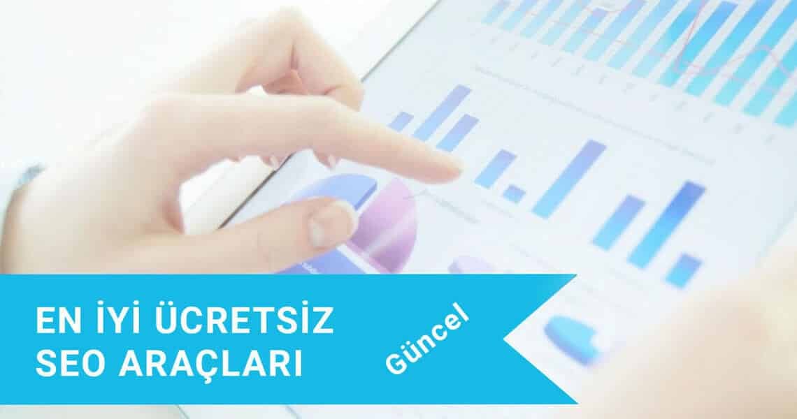 En iyi 10 Ücretsiz Seo Araçları (Webmaster Araçları)