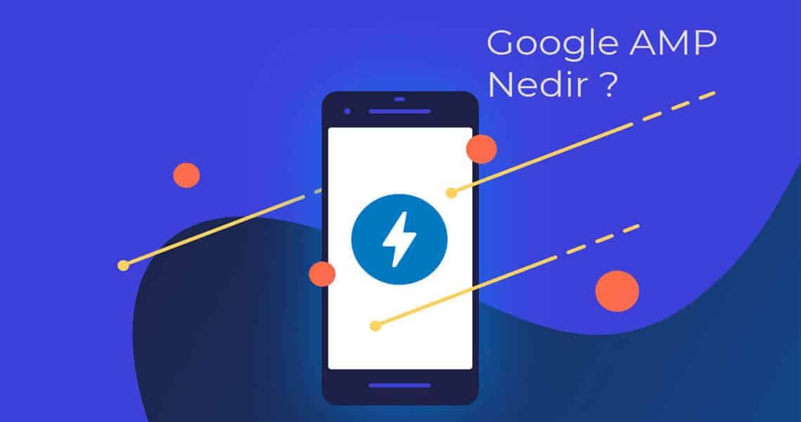google amp hakkında bilgiler